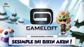 STEP BY STEP! Mendaftar Akun GAMELOFT CLUB 2026 - Dragon Mania Legends screenshot 2