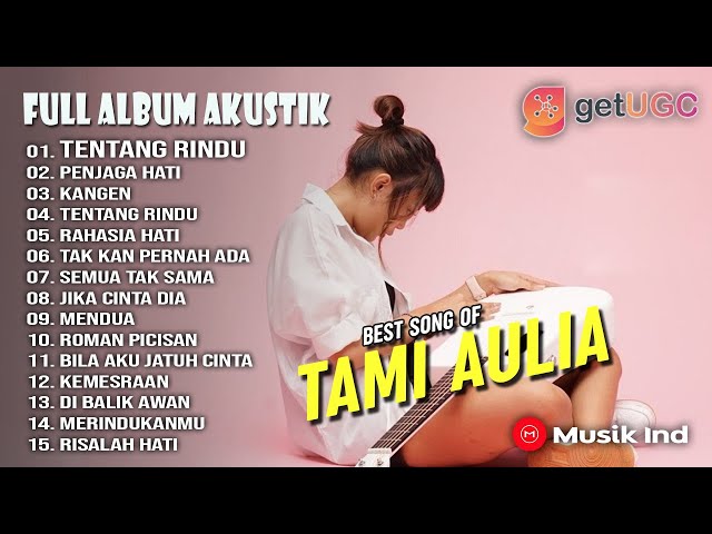 TENTANG RINDU VIRZA  | TAMI AULIA | AKUSTIK FULL ALBUM KOMPILASI TERBAIK class=