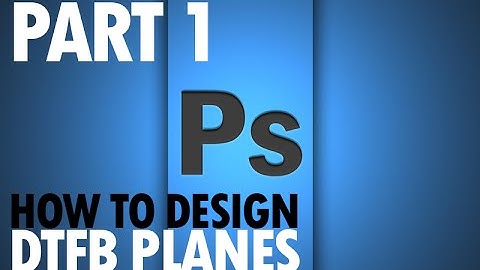 Part 1 - How to Design DTFB Planes