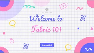 Fabric 101 - Interlock Knit