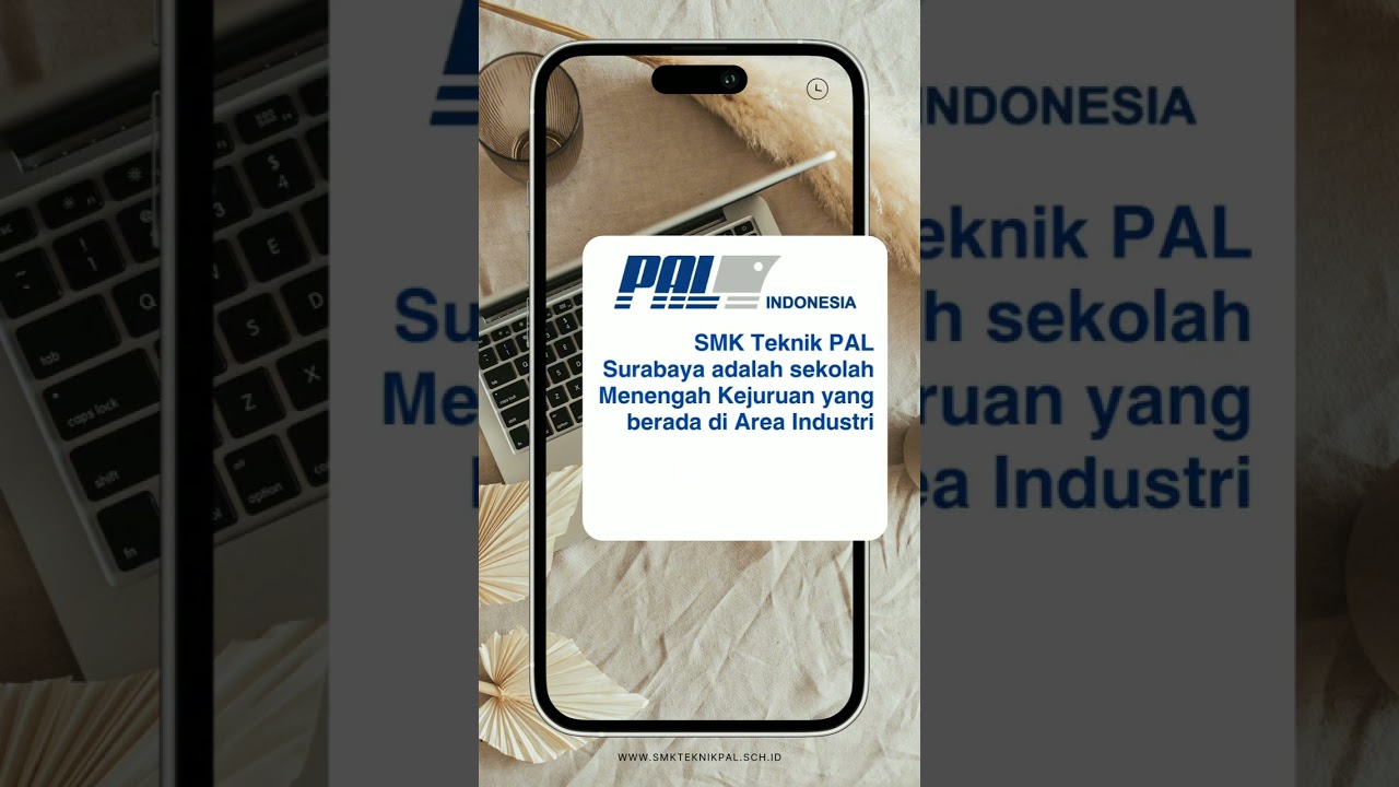 Informasi PPDB SMK Teknik PAL Surabaya Tahun Pelajaran 2025-2026