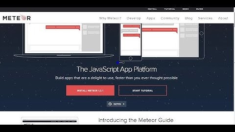 Meteor Tutorial - 1.  Why Use Meteor