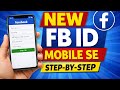 New Facebook Account Kaise Banaye Mobile Se | Facebook ID Create करने का आसान तरीका