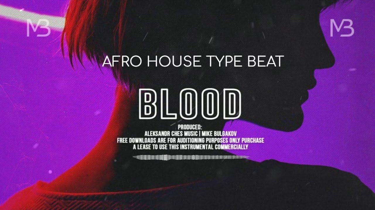 Afro House Type Beat [2019] "Blood" Ганвест x Miyagi Hard Instrumental Afro Beats Afrobeat