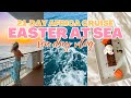 Cruise vlog easter at sea  sea day on my 21day africa cruise