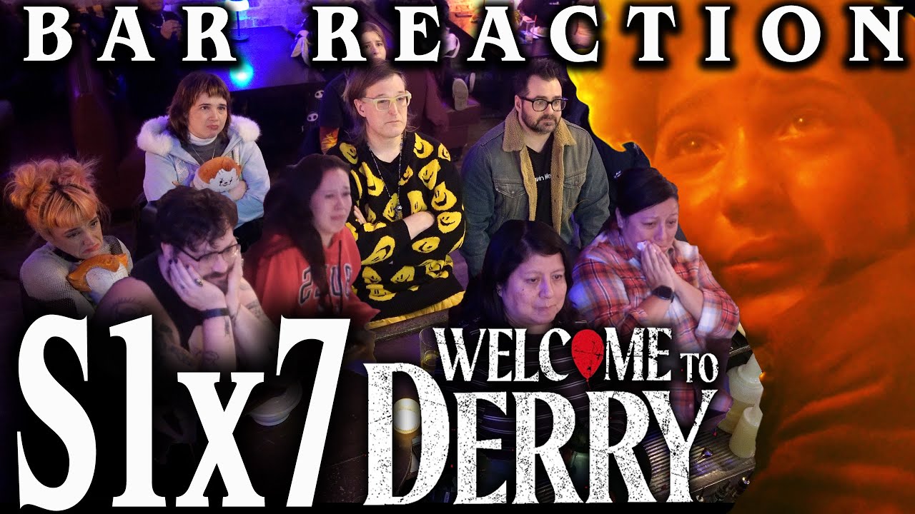 Мы опустошены 😢 ОНО: Добро пожаловать в Дерри S1x7 Часть первая Барная реакция!