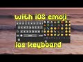 New iOS keyboard for any android devices With iOS emoji