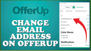 How to Change OfferUp Email Address 2024?