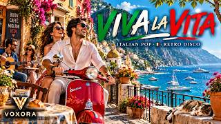 🇮🇹 Viva La Vita Italian Pop & Retro Disco Italo Disco Voxora