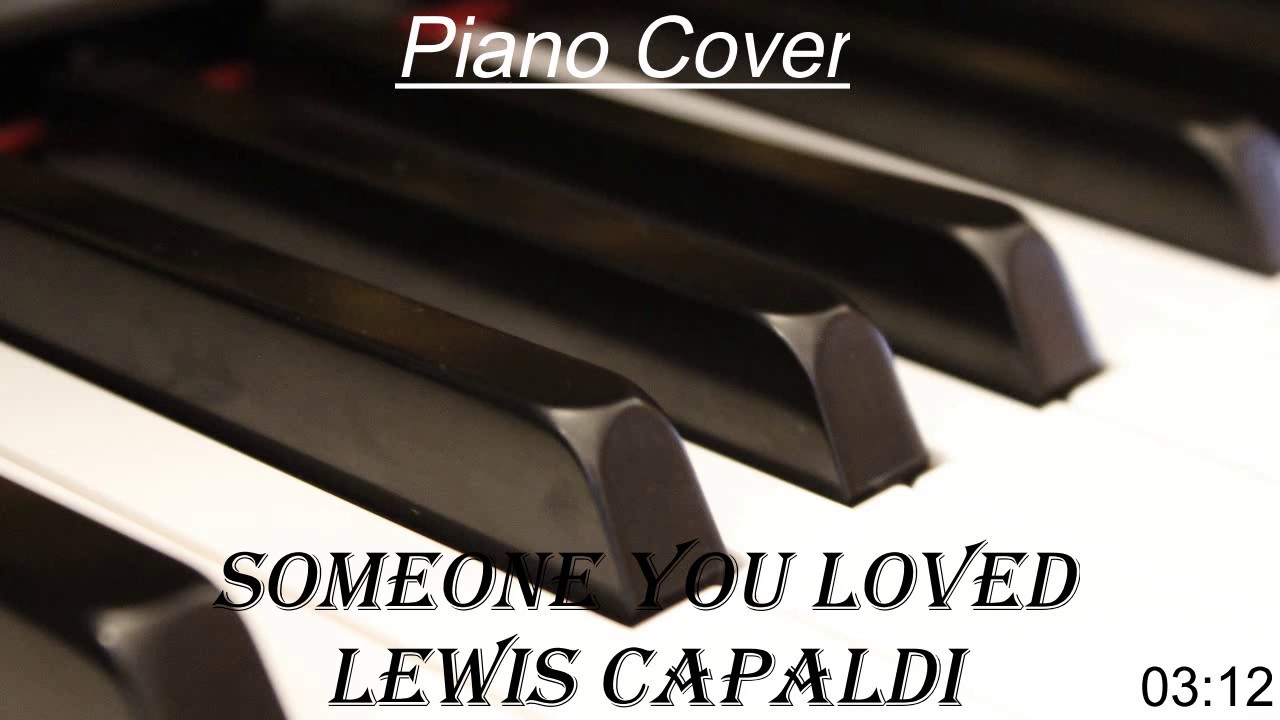 lewis capaldi someone you loved tutorial piano