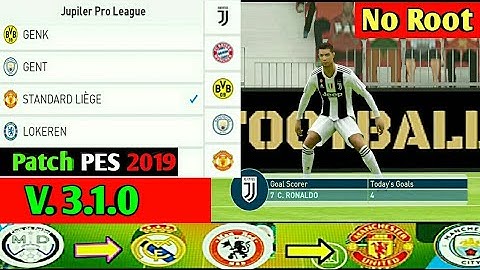 Patch for PES 2019 MOBILE Version 3.1.0 | No Root Patch