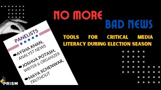 No More Bad News: Tools for Media Literacy During Election Season