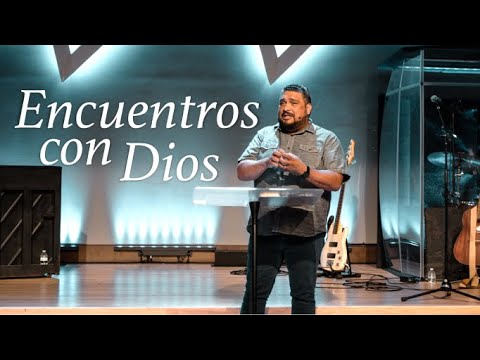 Antioch En Español // Encuentros con Dios // 09.04.2022