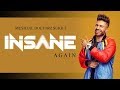 Insane Again | Sukhe | B Praak | Jaani | Arvindr Khaira | Latest Punjabi Song 2018 | Gabruu