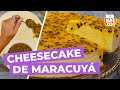 Cheesecake de maracuyá | BUENAZO!