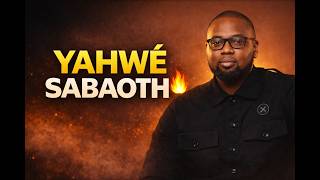 Yahweh Sabaoth, the Lord of Hosts - Pastor Jacques Amessan