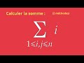 Calcul d'une somme double, exercice de calcul agébrique