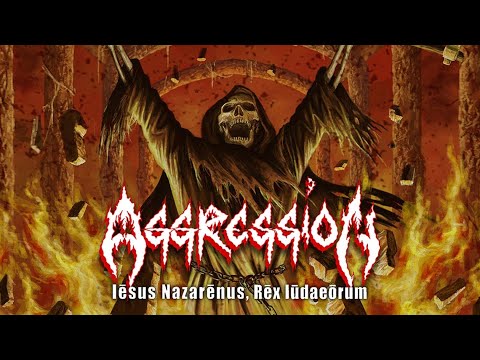 AGGRESSION (ca) - Iēsus Nazarēnus, Rēx Iūdaeōrum (Official Lyric Video) [2022]