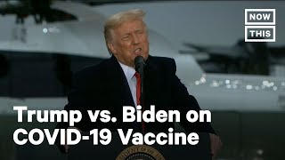 Biden vs. Trump on COVID-19 Vaccine Promises | NowThis