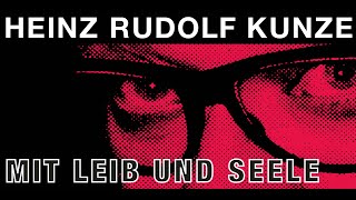 Heinz Rudolf Kunze - Mit Leib und Seele (offizielles Musikvideo 2021)