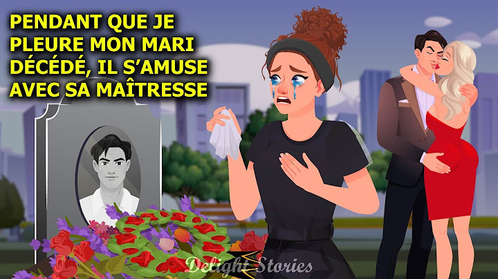 Pendant que je pleure mon mari décédé, il s’amuse avec sa maîtresse