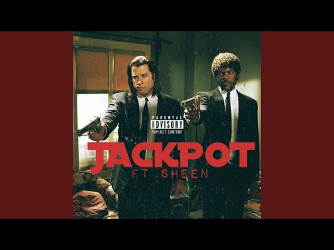 Jackpot (feat. Sheen)