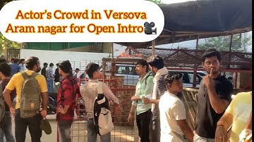 Audition Place in Mumbai Versova Aram Nagar |2023 Open Intro and Audition Going’s on #casting