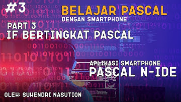 Belajar Programer Pemula Pascal [MOBILE]- If Bertingkat Pascal Part 3
