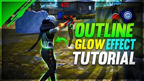 How to make character outline glow effect like The cm,Puneet gamer,2b gamer...