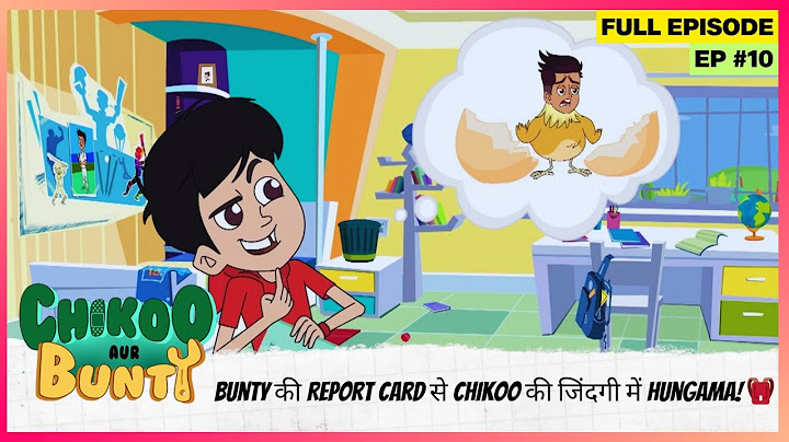 Chikoo aur Bunty | Full Episode | Bunty की Report Card से Chikoo की जिंदगी में Hungama! 🎒
