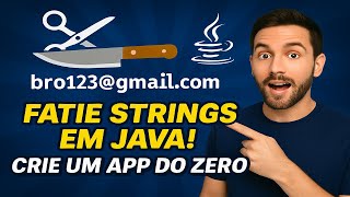 Domine o Substring em Java: Crie um App Prático do Zero!