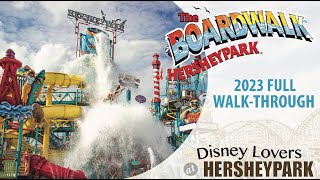 The Boardwalk at Hersheypark | COMPLETE WALK-THROUGH