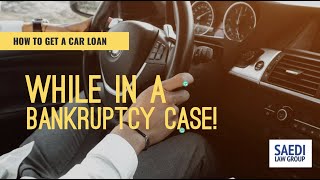 What if I need a #car while in bankruptcy case? How do I get a car #loan?