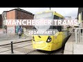 Manchester Metrolink Trams in 2024 - Part 1