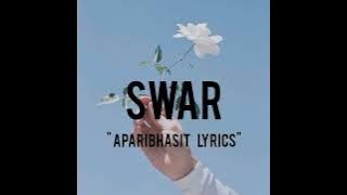 SWAR | APARIBHASIT (lyrics with chords) | Swapnil Sharma | Rohit Shakya | Gautam Tandukar #lyrics