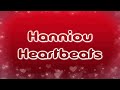 Hanniou - Heartbeats [Lyrics on screen]