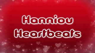 Hanniou - Heartbeats [Lyrics on screen]