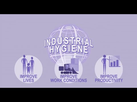 The Right Thing to Do - What is Industrial Hygiene?