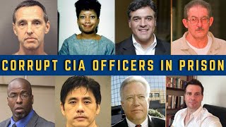 ALL CIA Officers Sentenced To Prison In The US | Full List &Their Shocking Crime