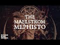 Miniature de la vidéo de la chanson The Maelstrom Mephisto