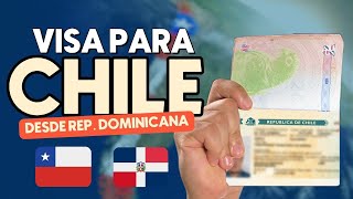 Visa Chilena Viaja A Chile Desde República Dominicana 2024