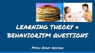 Psychology Review Questions  Learning Theory & Behaviorism