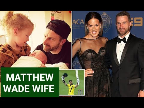 Matthew Wade wife Julia Barry