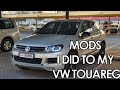 Mods I Did for my Volkswagen Touareg