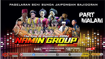 🔴LIVE MALAM JAIPONGAN BAJIDORAN RMMJ NAMIN GROUP CIINTANG DESA PADAASIH CIBOGO 18 09 2025