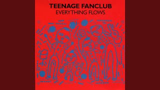 Provided to YouTube by IIP-DDS Don't Cry No Tears · Teenage Fanclub...