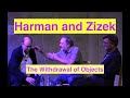 Graham Harman and Slavoj Zizek: talk and debate: On Object Oriented Ontology