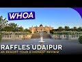 RAFFLES UDAIPUR Udaipur, India 🇮🇳【4K Resort Tour & Review】A MUST See!