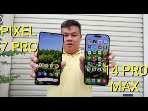 So sánh Pixel 7 Pro VS iPhone 14 Pro Max: ĐỈNH CHÓP 2 THẾ GIỚI ĐỐI ĐẦU !!!