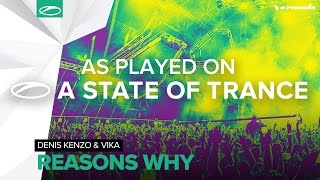 Denis Kenzo & Vika - Reasons Why [A State Of Trance 780]